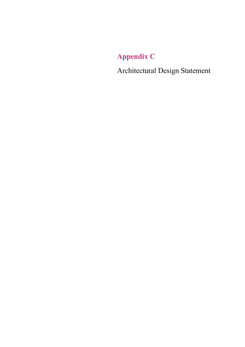 Appendix C Architectural Design Statement