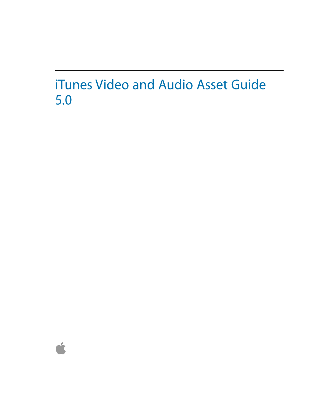 Itunes Video and Audio Asset Guide 5.0