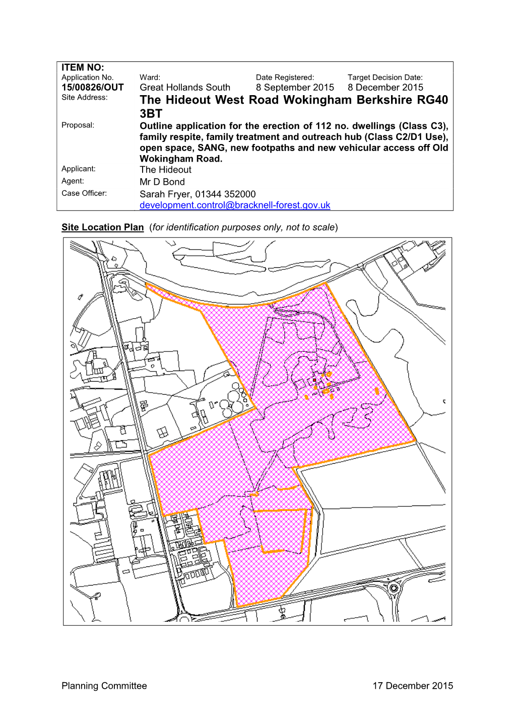 The Hideout West Road Wokingham Berkshire RG40 3BT Proposal: Outline Application for the Erection of 112 No