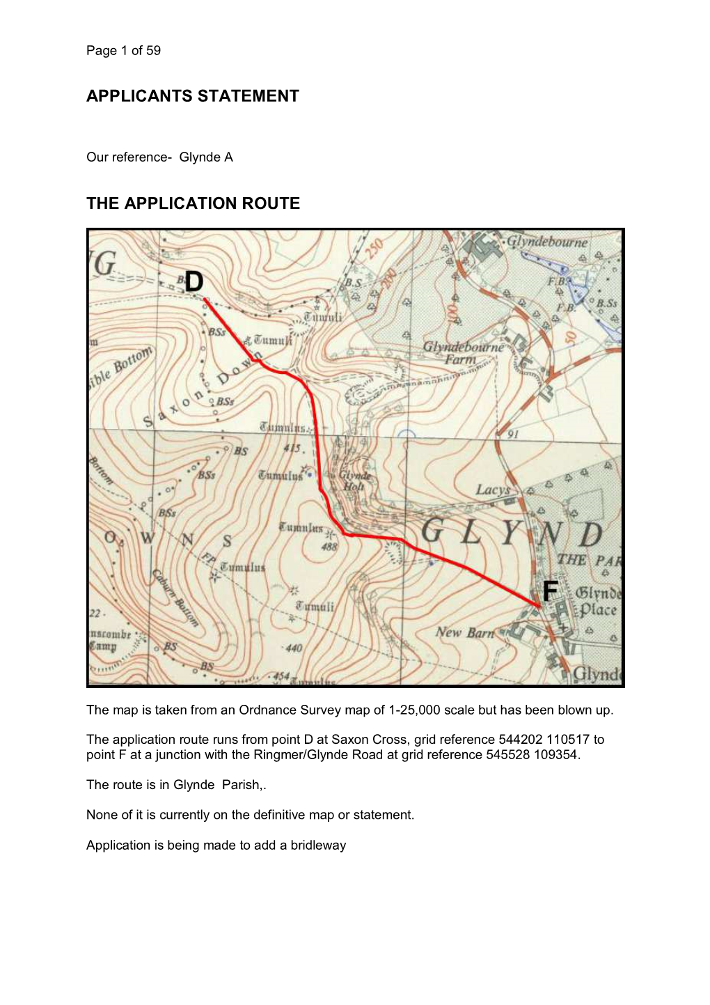 Applicants Statement the Application Route