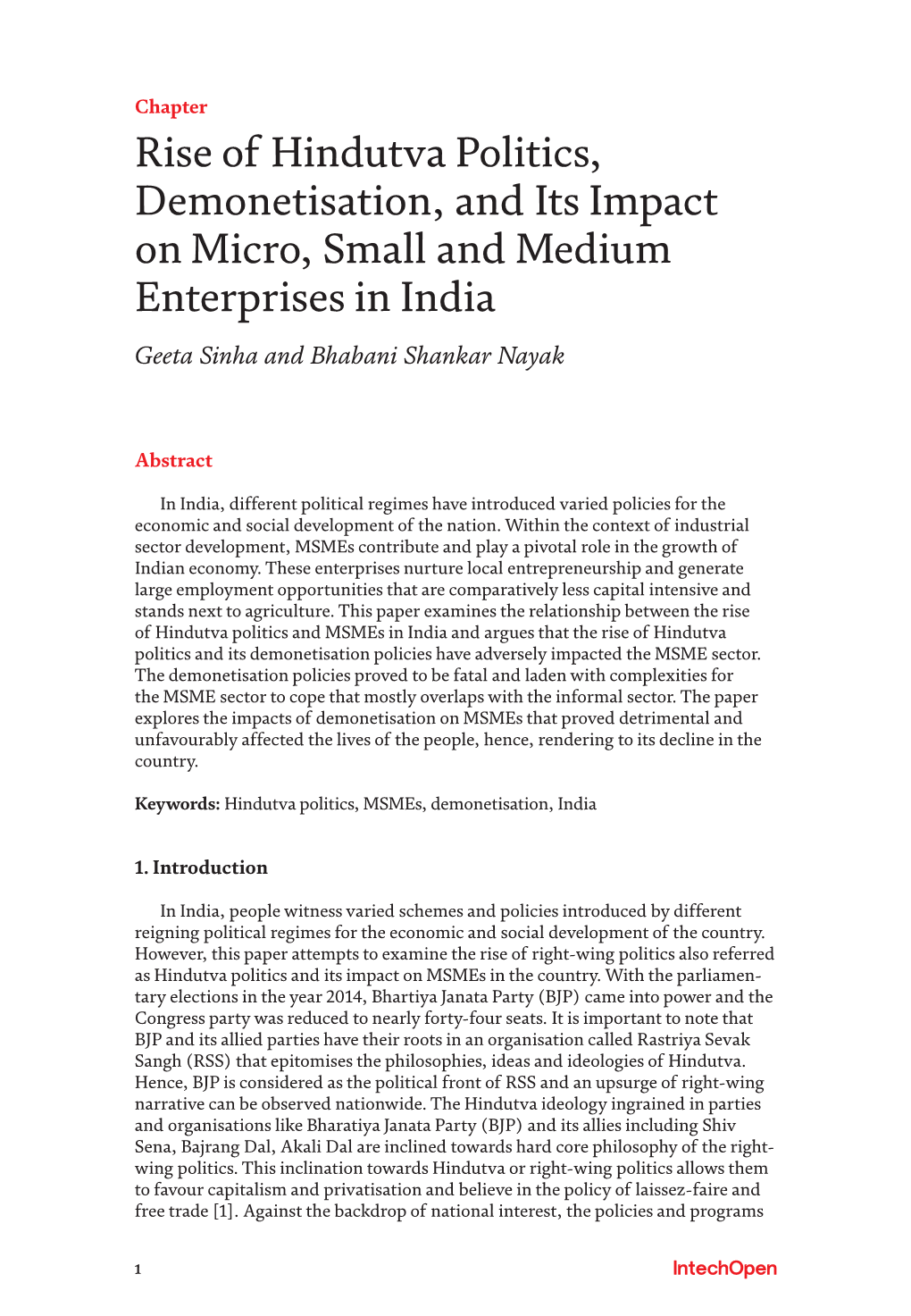 Rise of Hindutva Politics, Demonetisation, and Its Impact on Micro, Small and Medium Enterprises in India Geeta Sinha and Bhabani Shankar Nayak