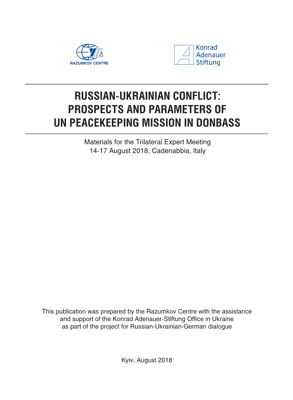 Prospects and Parameters of Un Peacekeeping Mission in Donbass