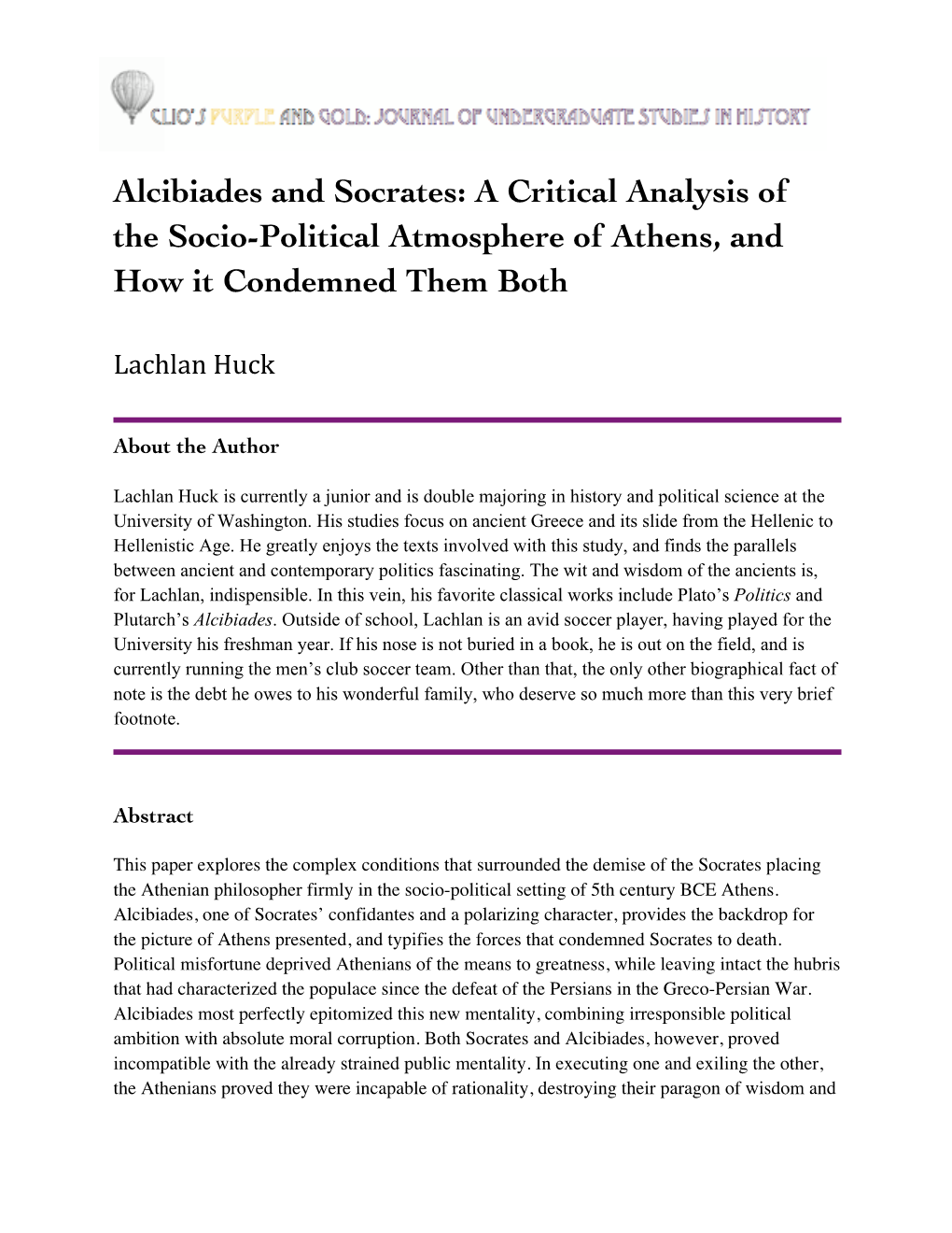 Alcibiades and Socrates: a Critical Analysis of the Socio-Political Atmosphere of Athens, and How It Condemned Them Both