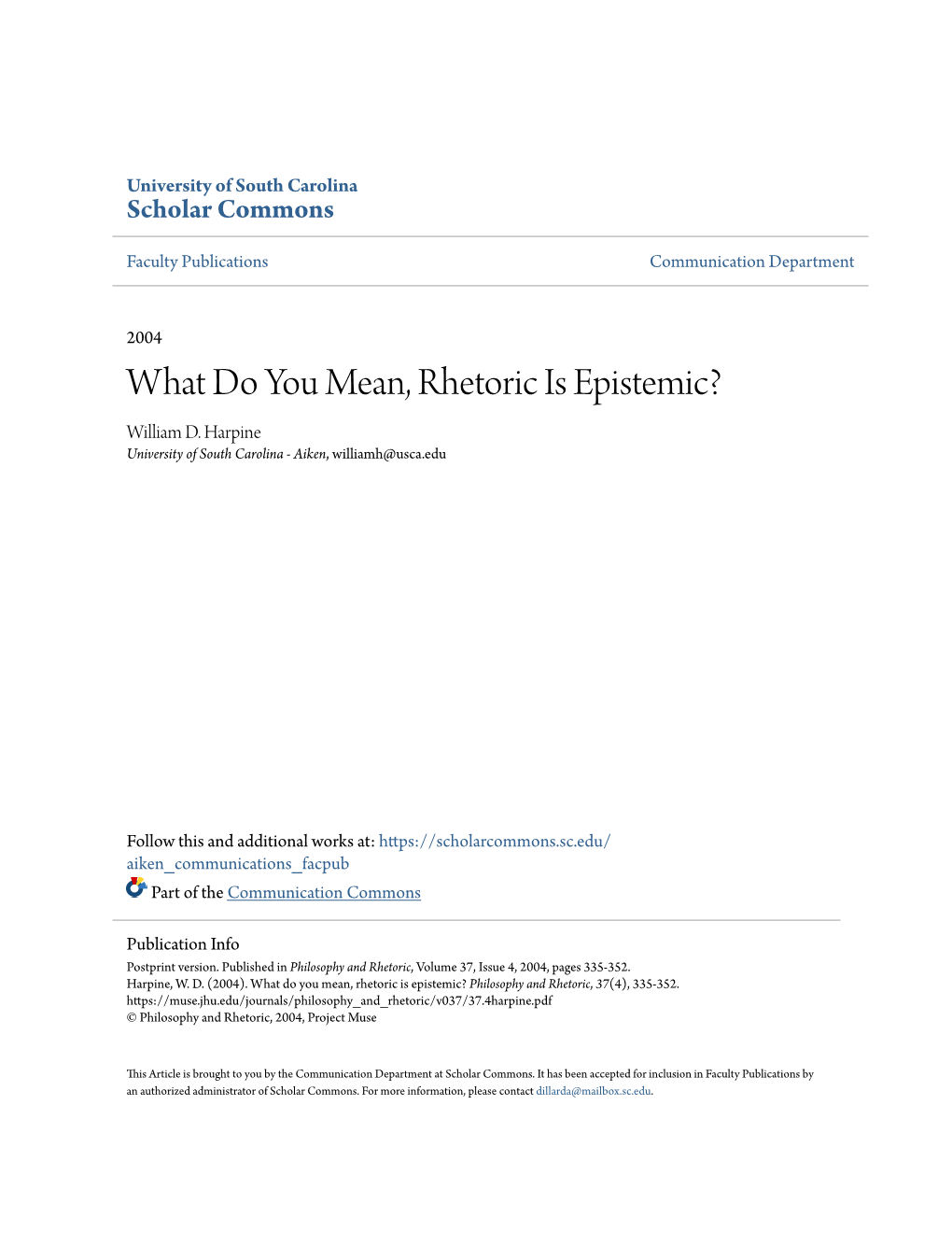 What Do You Mean, Rhetoric Is Epistemic? William D