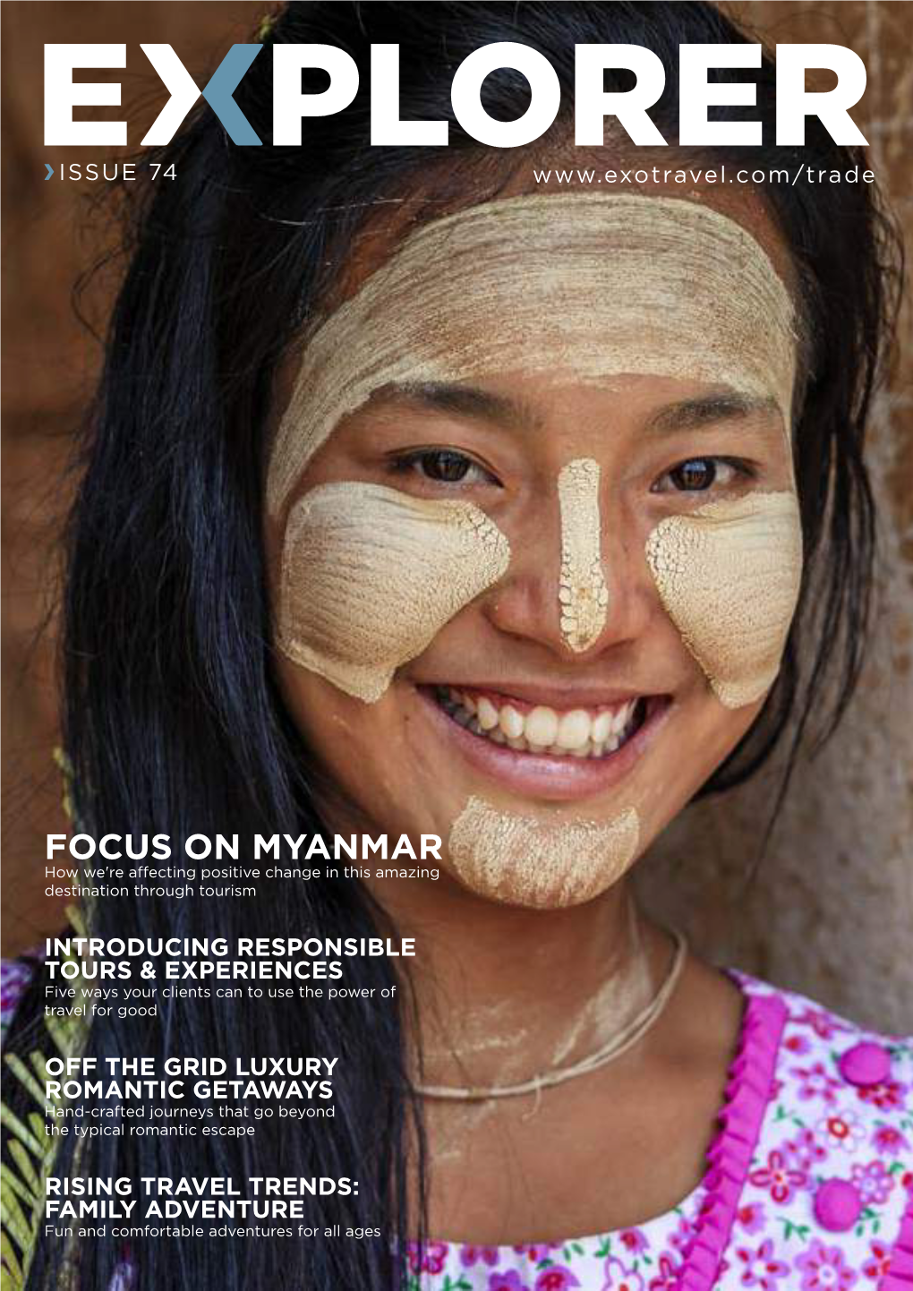 FOCUS on MYANMAR How We're Affecting Positive Change in This Amazing Destination Through Tourism