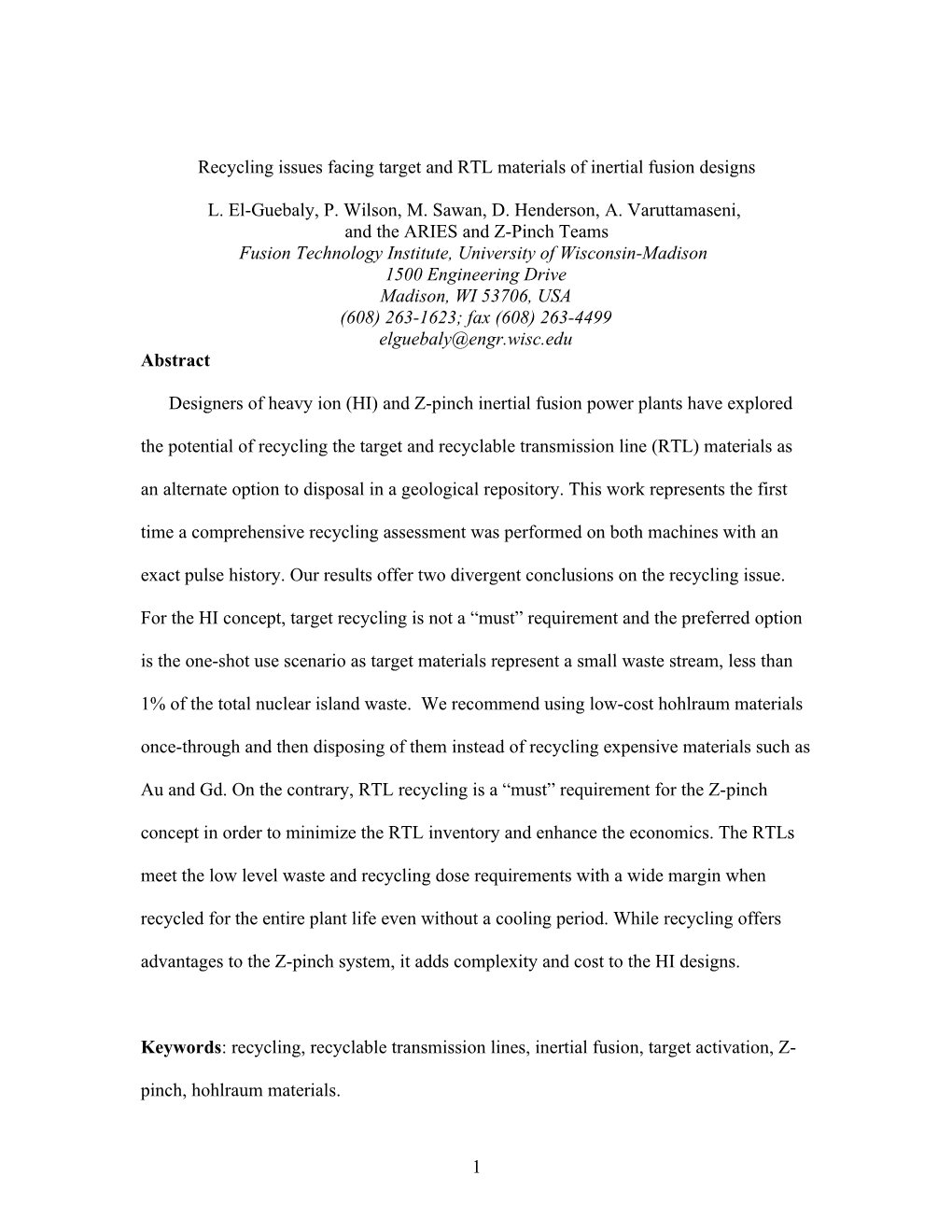 Recycling Issues Facing Target and RTL Materials of Inertial Fusion Designs