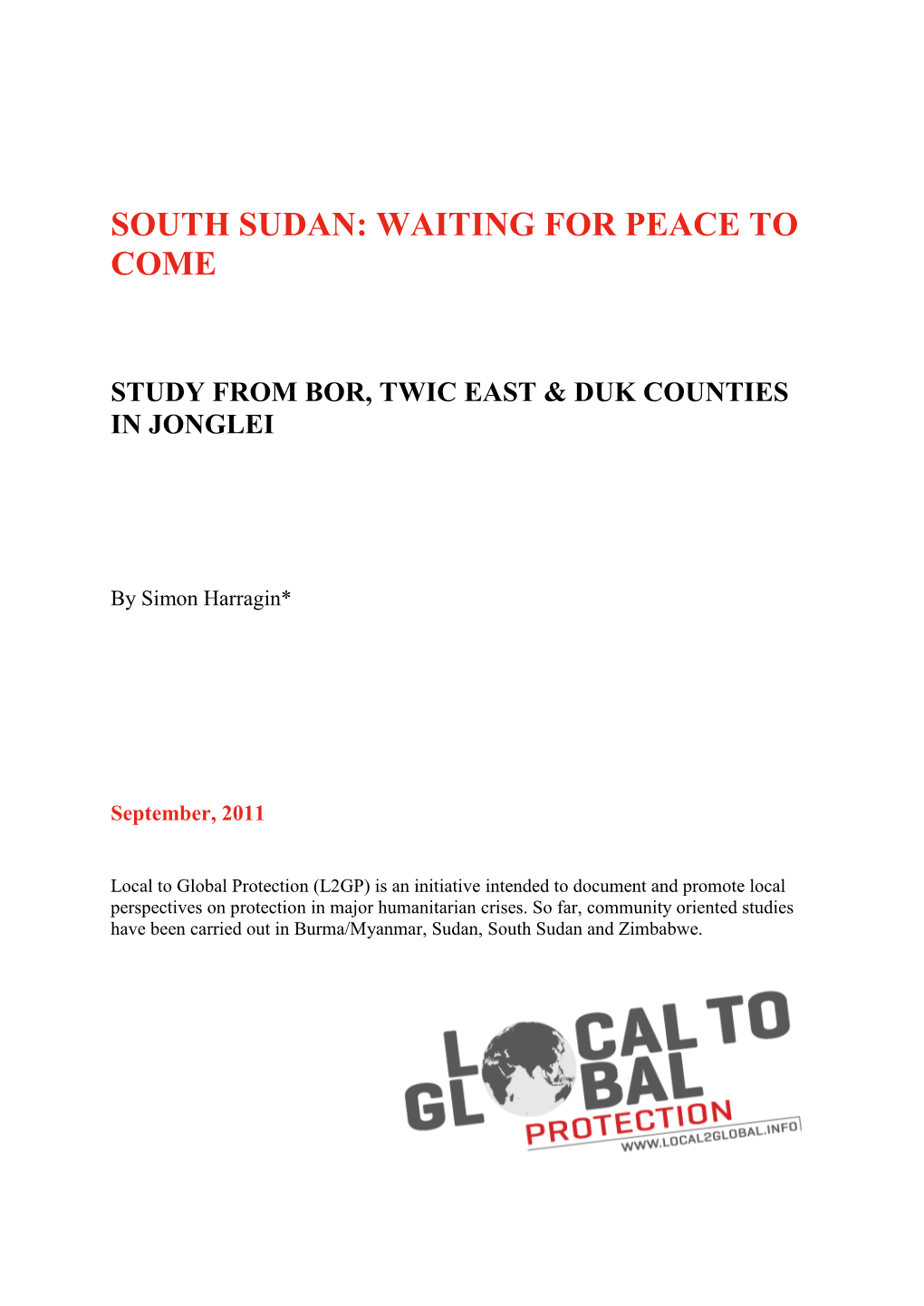 Study from Bor, Twic East & Duk Counties in Jonglei