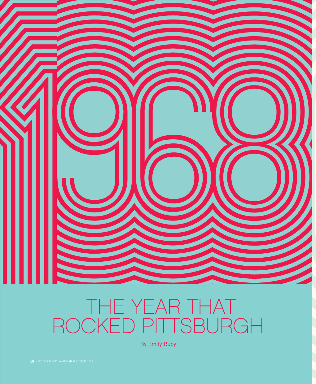 1968 : the Year That Rocked Pittsburgh