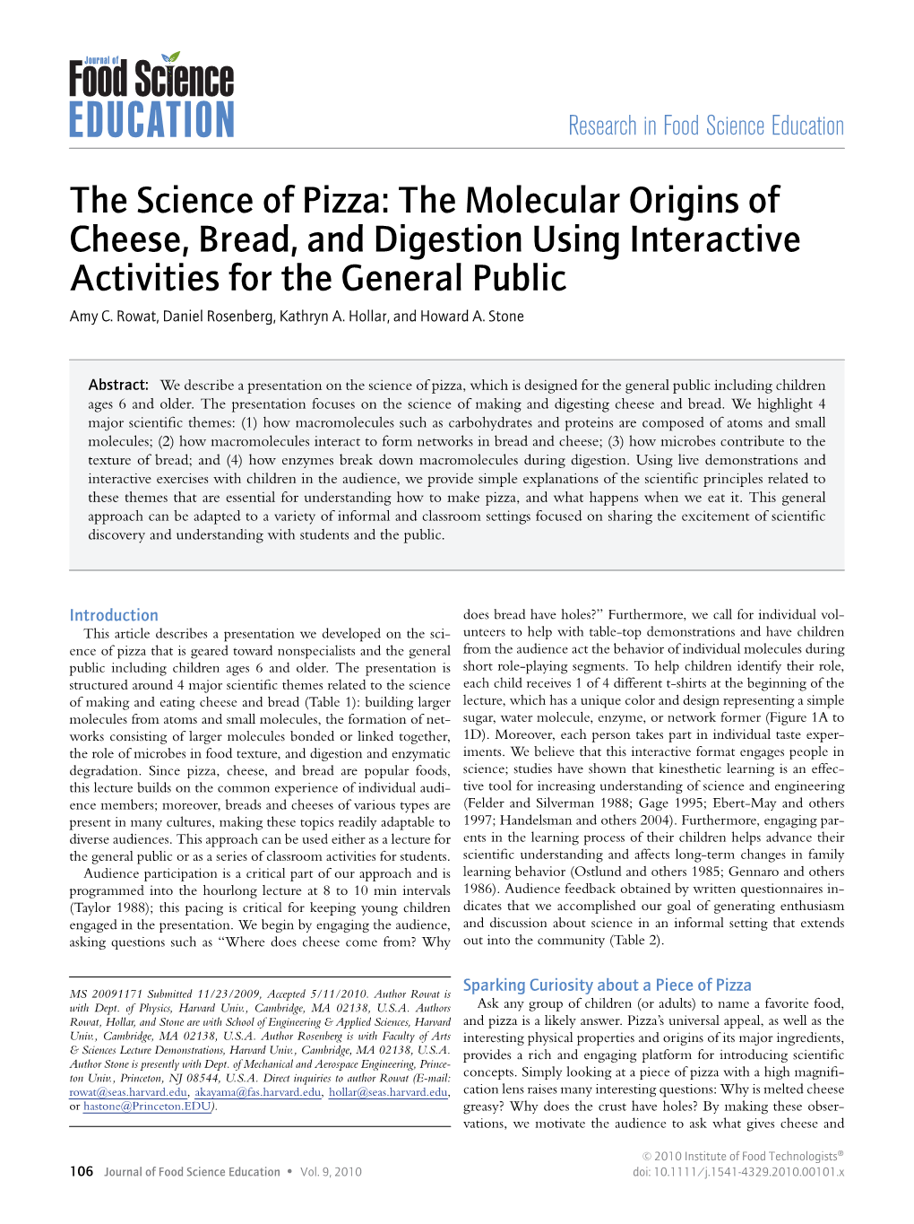 The Science of Pizza: the Molecular Origins of Cheese, Bread, and Digestion Using Interactive Activities for the General Public Amy C