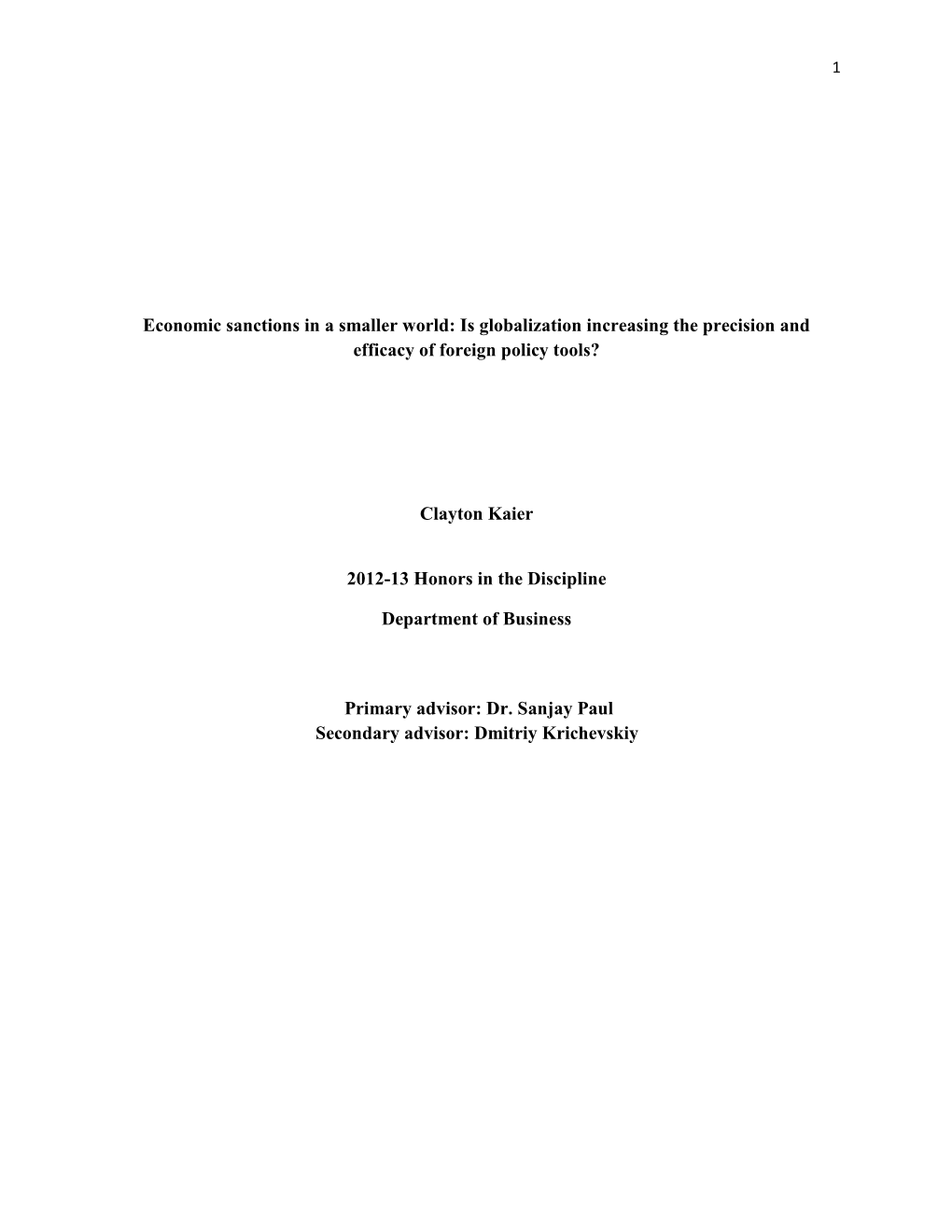 Economic Sanctions in a Smaller World: Is Globalization Increasing the Precision and Efficacy of Foreign Policy Tools?