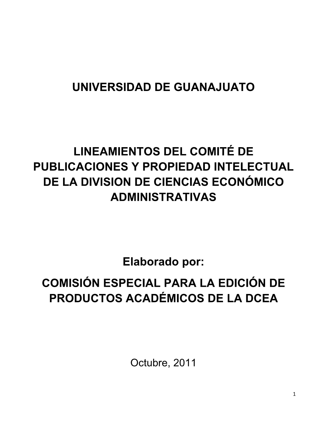 Lineamientos Del Comité De Publicaciones Y Propiedad Intelectual De La Division De Ciencias Económico Administrativas