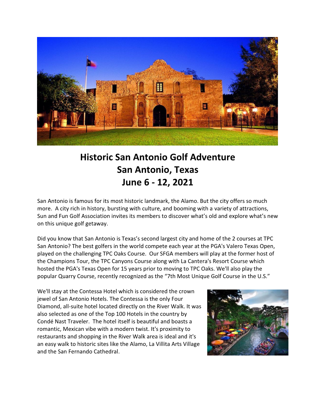 Historic San Antonio Golf Adventure San Antonio, Texas June 6 - 12, 2021