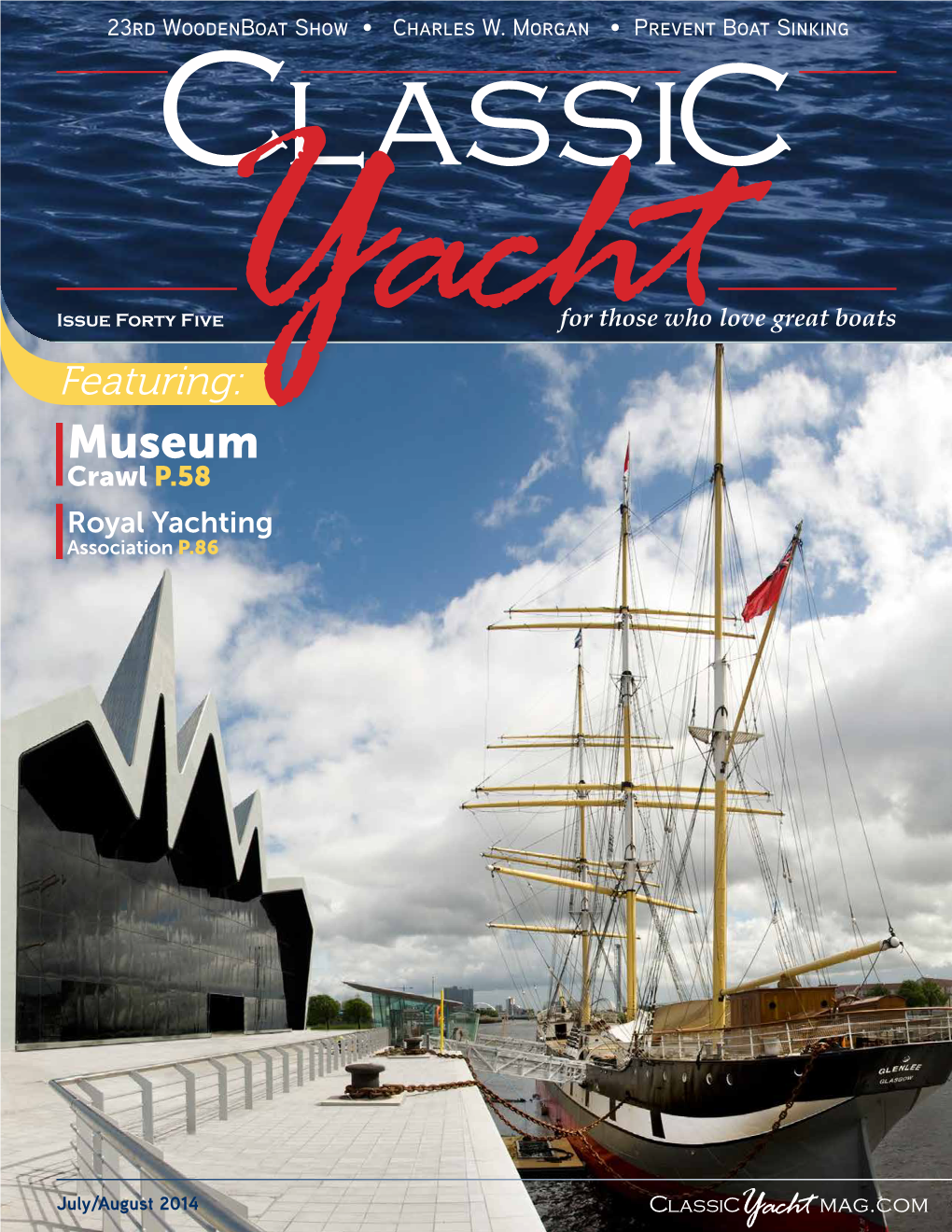 Museum Crawl P.58 Royal Yachting Association P.86