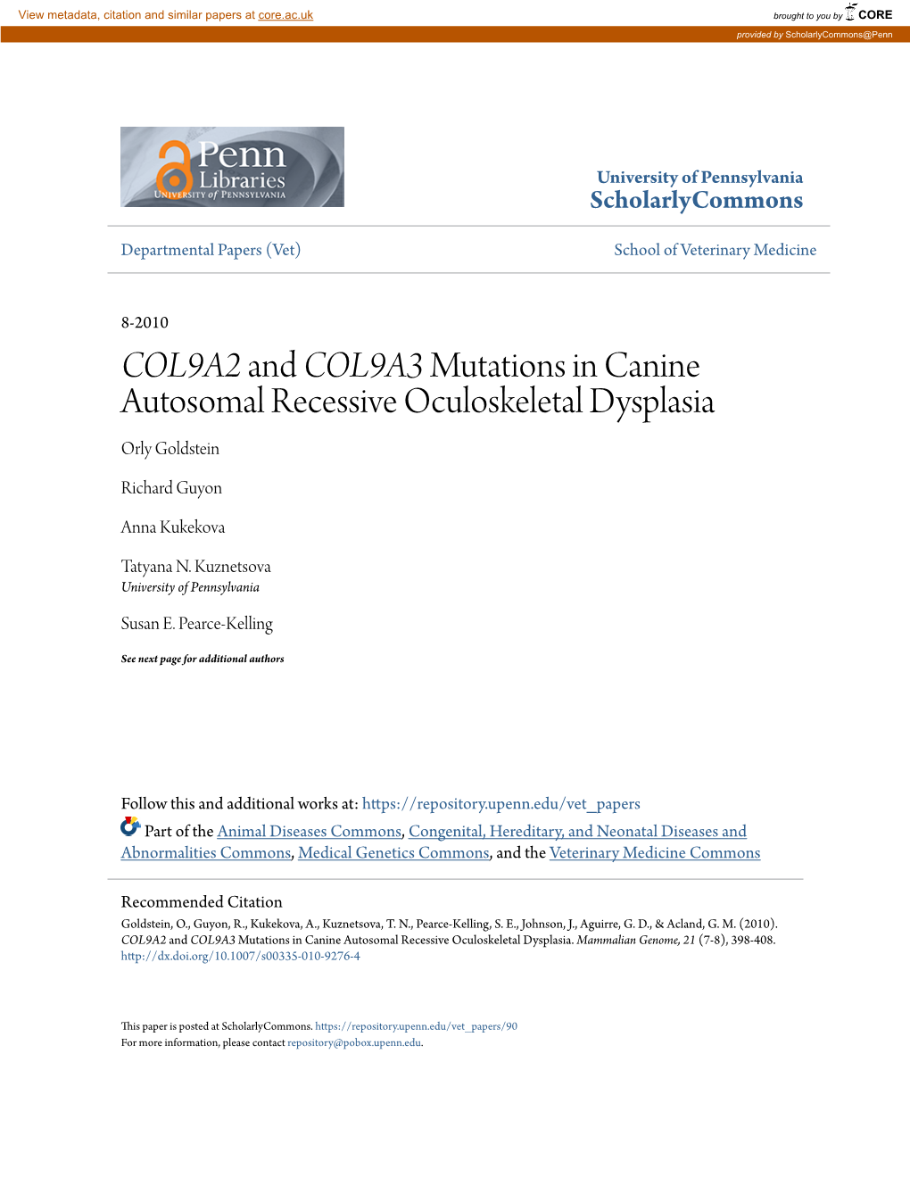 Mutations in Canine Autosomal Recessive Oculoskeletal Dysplasia Orly Goldstein