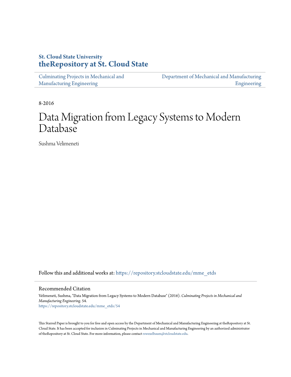 Data Migration from Legacy Systems to Modern Database Sushma Velimeneti