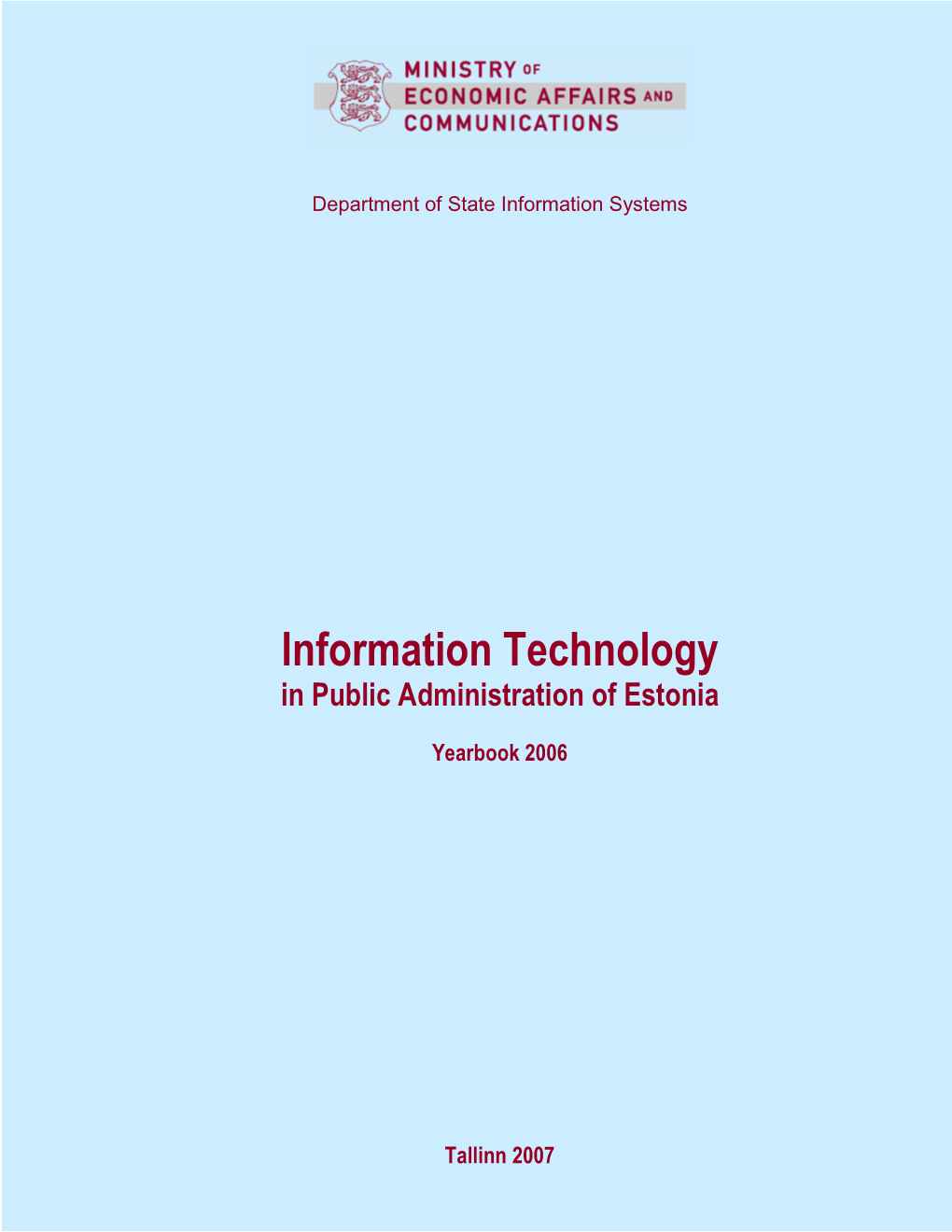 Information Technology in Public Administration of Estonia