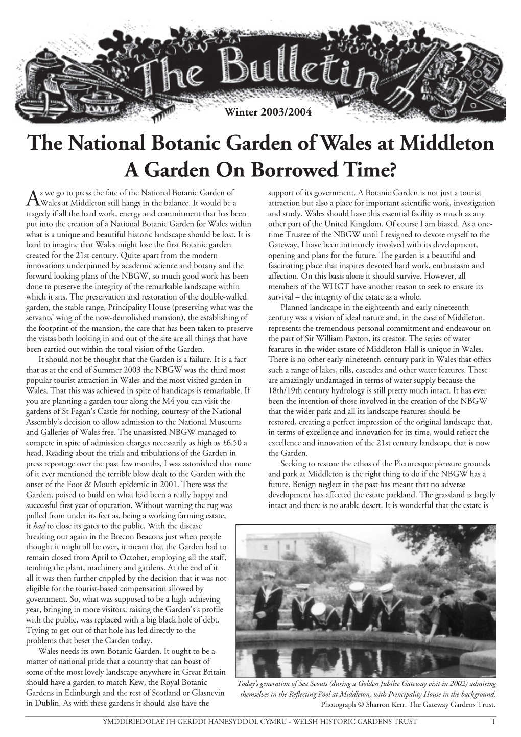 The National Botanic Garden of Wales at Middleton a Garden on Borrowed Time?
