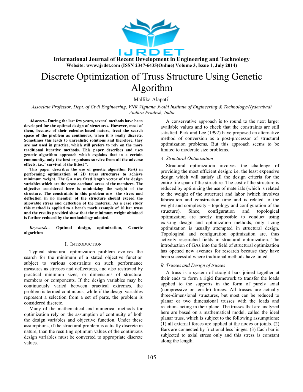 Discrete Optimization of Truss Structure Using Genetic Algorithm Mallika Alapati1 Associate Professor, Dept