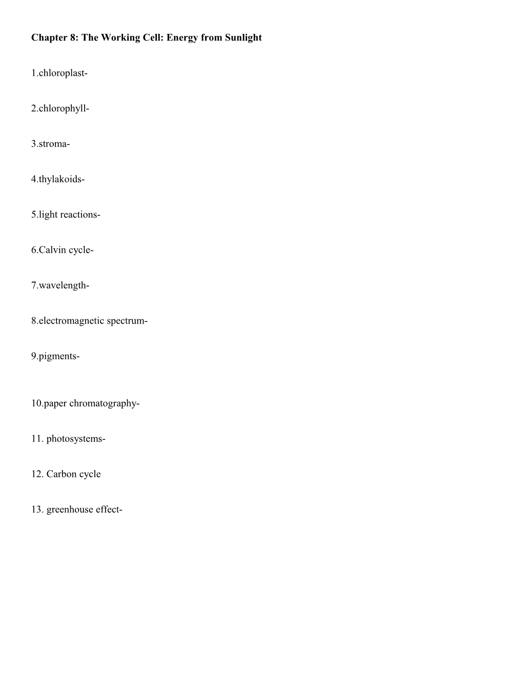 Chapter 8: the Working Cell: Energy from Sunlight