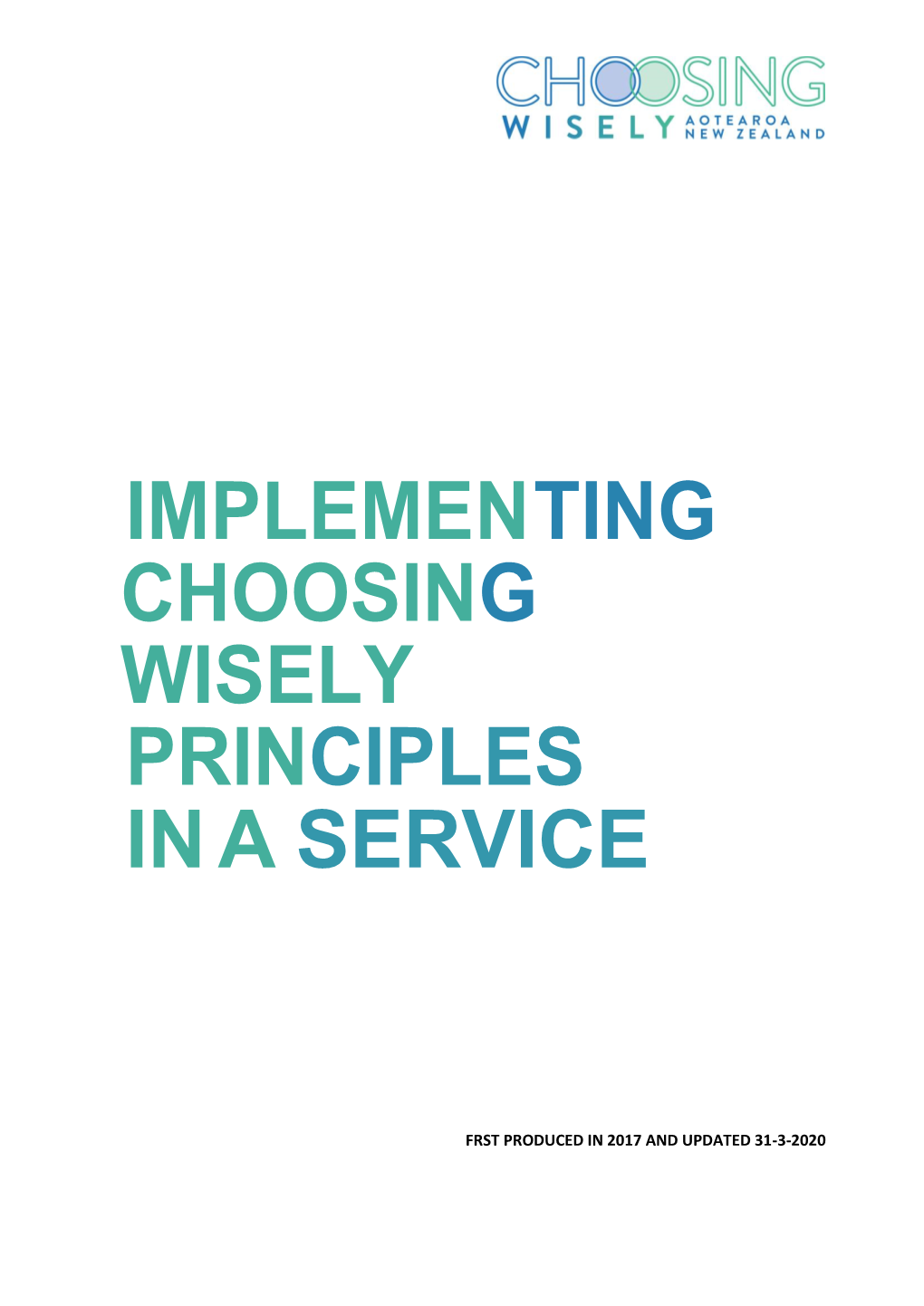 Implementing Choosing Wisely Principles in a Service