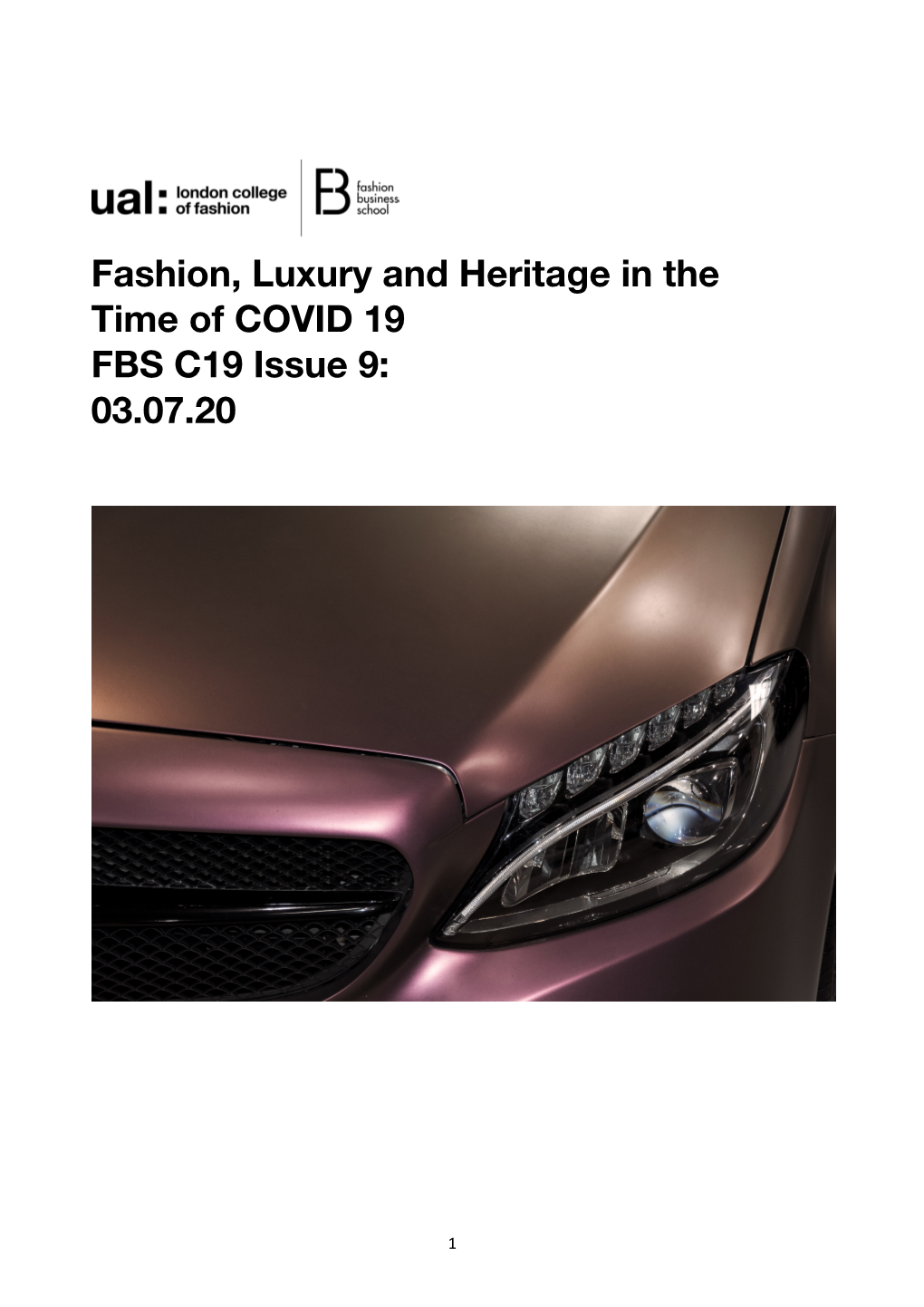 Fashion, Luxury and Heritage in the Time of COVID 19 FBS C19 Issue 9