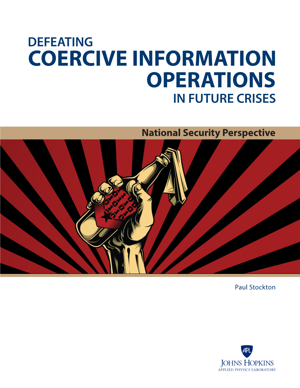 Defeating Coercive Information Operations in Future Crises