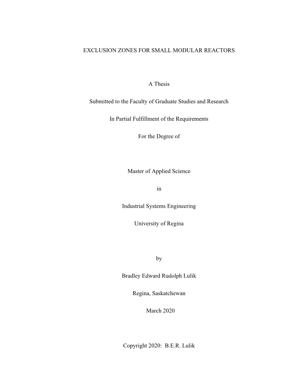 EXCLUSION ZONES for SMALL MODULAR REACTORS a Thesis