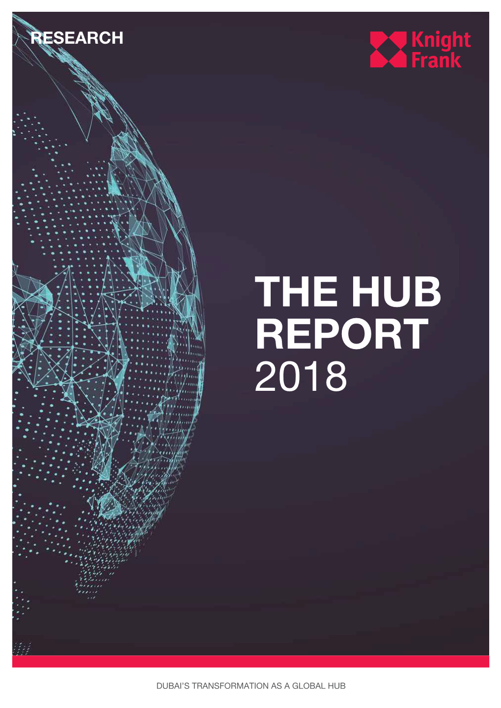 Dubai: the Hub Report