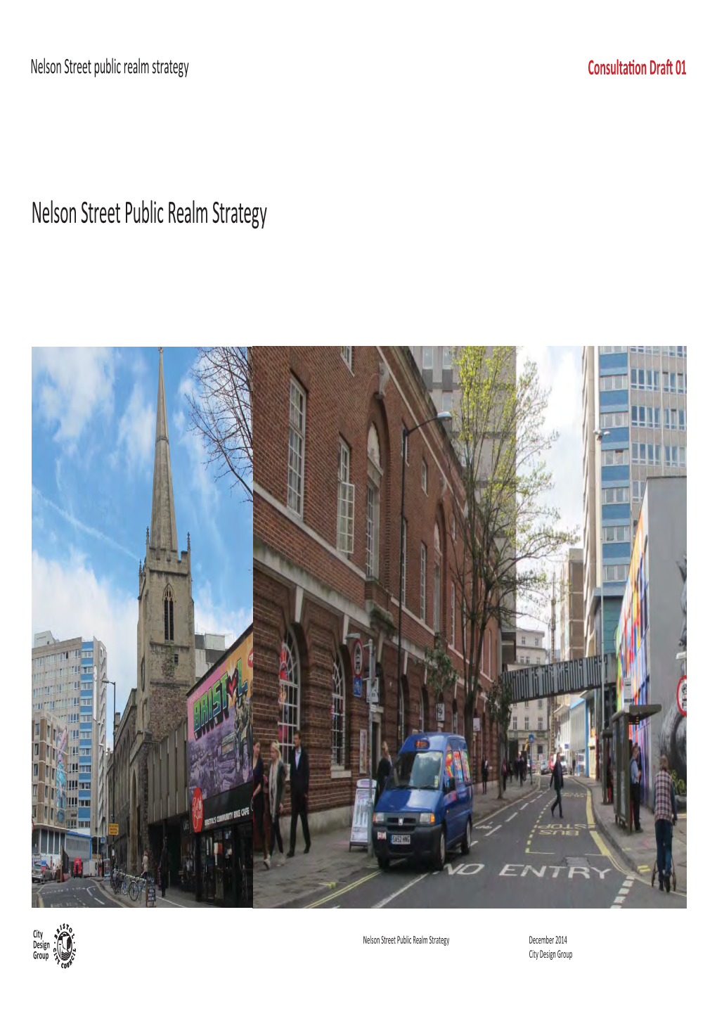 Nelson Street Public Realm Strategy Consultation Draft3 Jan15.Indd