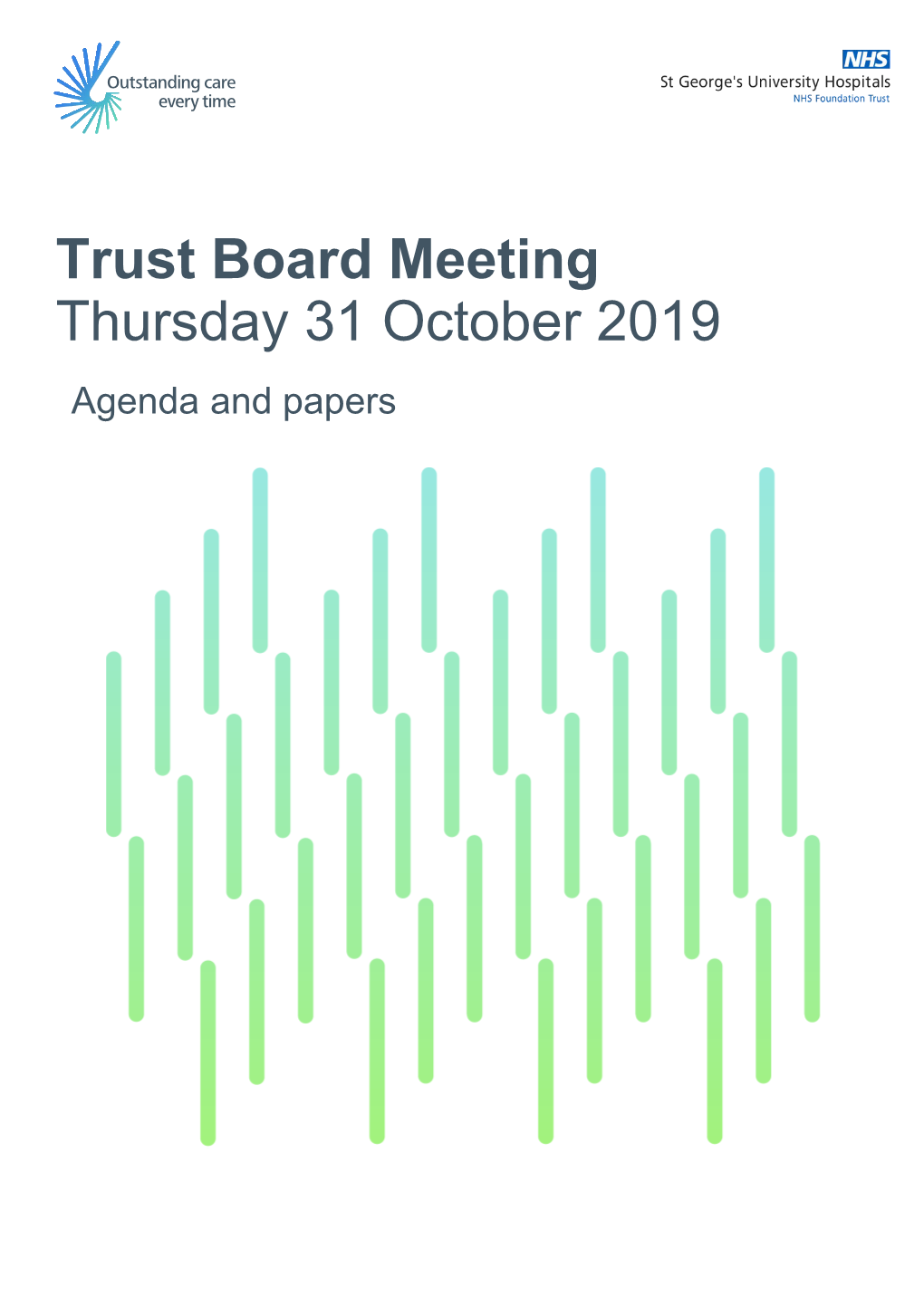 Trust Board Meeting Thursday 31 October 2019 Agenda and Papers