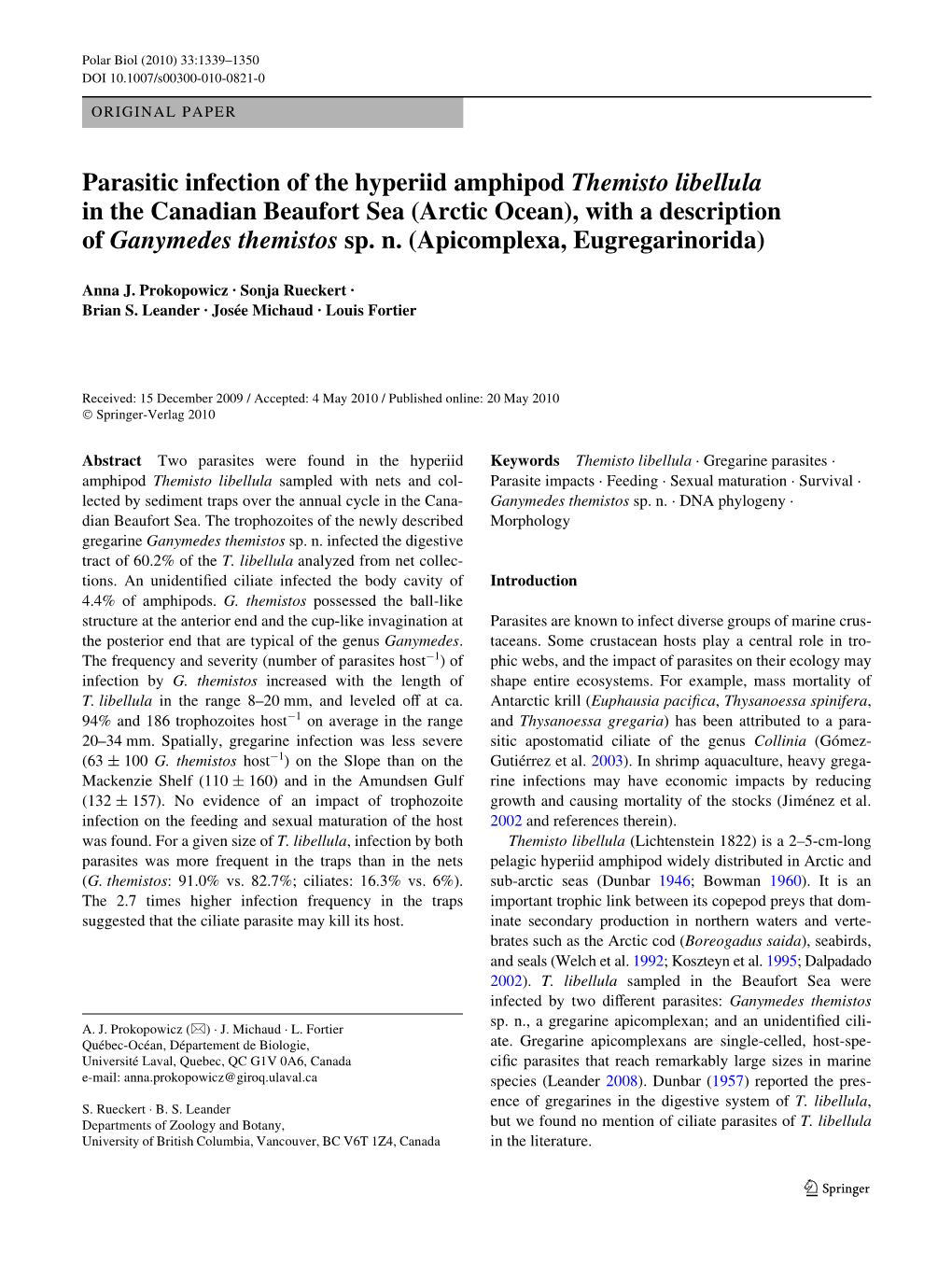 Parasitic Infection of the Hyperiid Amphipod Themisto Libellula in the Canadian Beaufort Sea (Arctic Ocean), with a Description of Ganymedes Themistos Sp