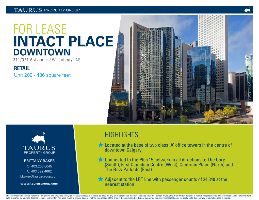 INTACT PLACE DOWNTOWN 311/321 6 Avenue SW, Calgary, AB RETAIL Unit 208 - 486 Square Feet