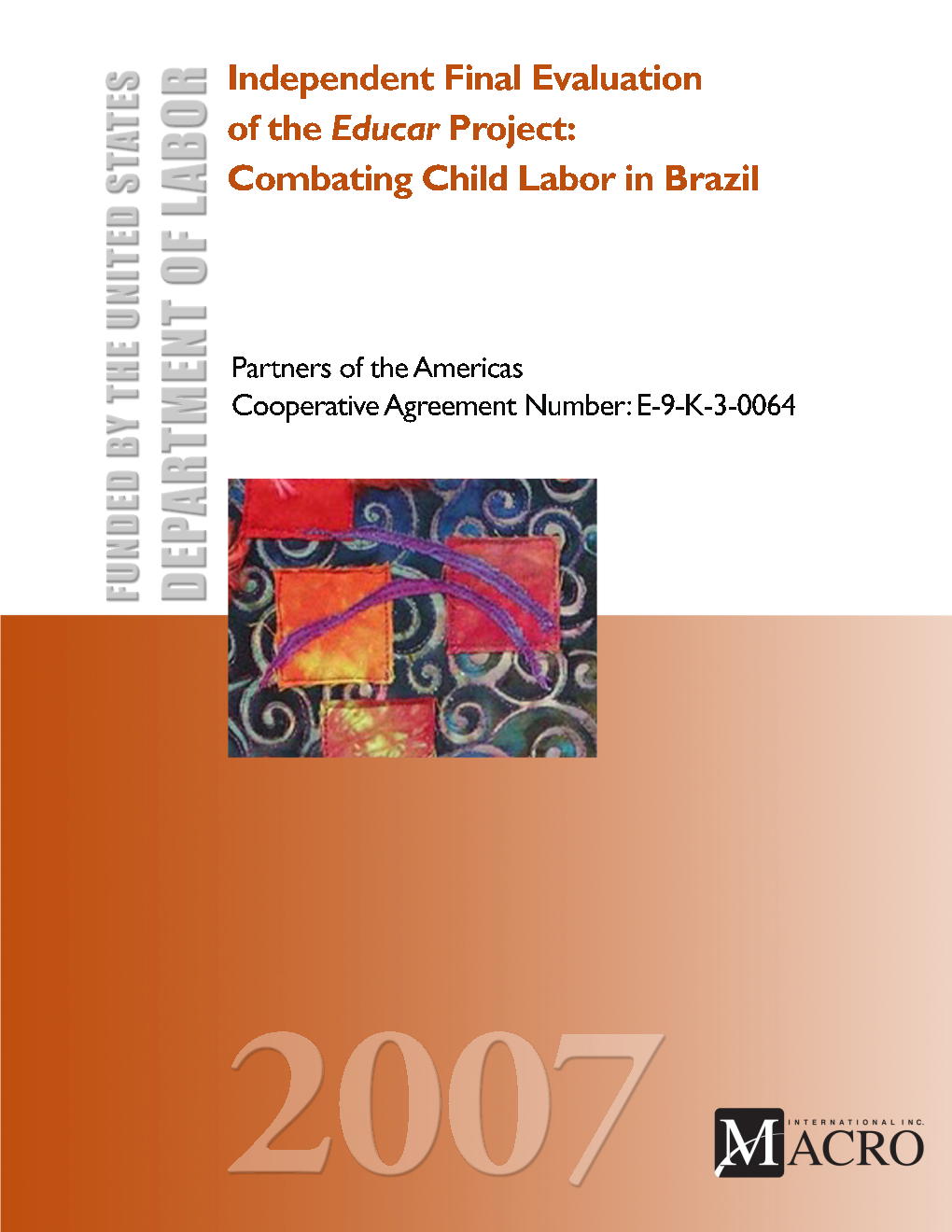 Final Evaluation of the Educar Project: Combating Child Labor in Brazil