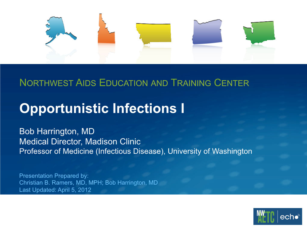 Opportunistic Infections I