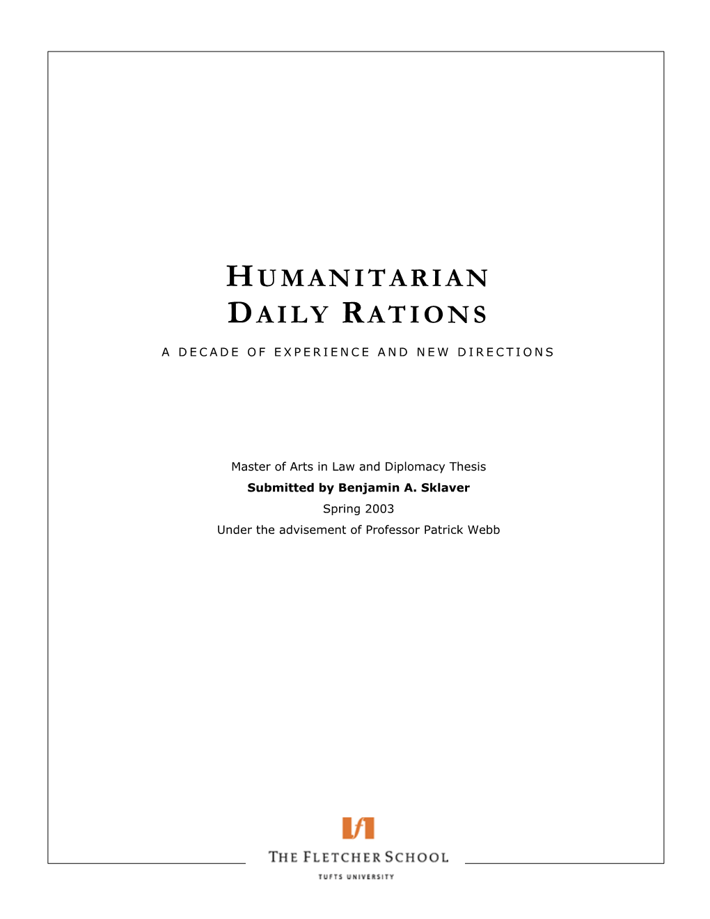 Humanitarian Daily Rations (Hdrs) in the Future
