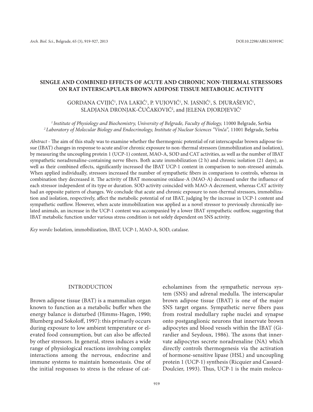 Single and Combined Effects of Acute and Chronic Non-Thermal Stressors on Rat Interscapular Brown Adipose Tissue Metabolic Activity