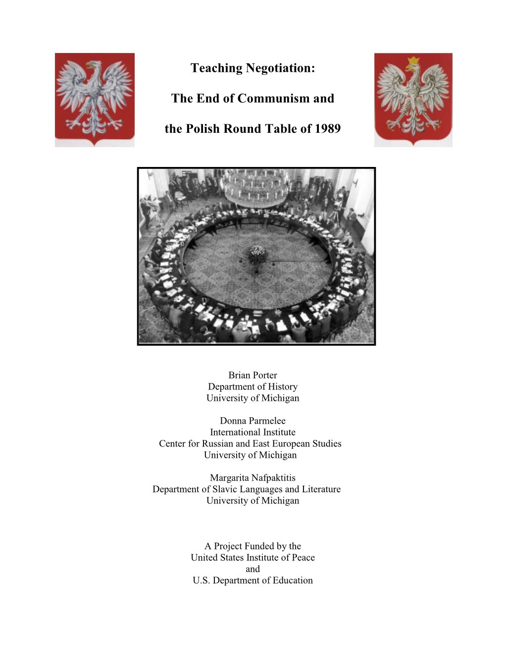 Teaching Negotiation: the End of Communism and the Polish Round Table of 1989