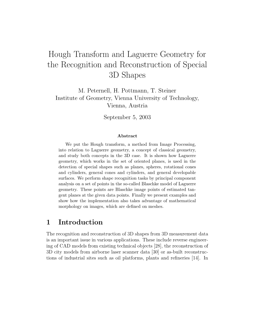 Hough Transform and Laguerre Geometry for the Recognition and Reconstruction of Special 3D Shapes