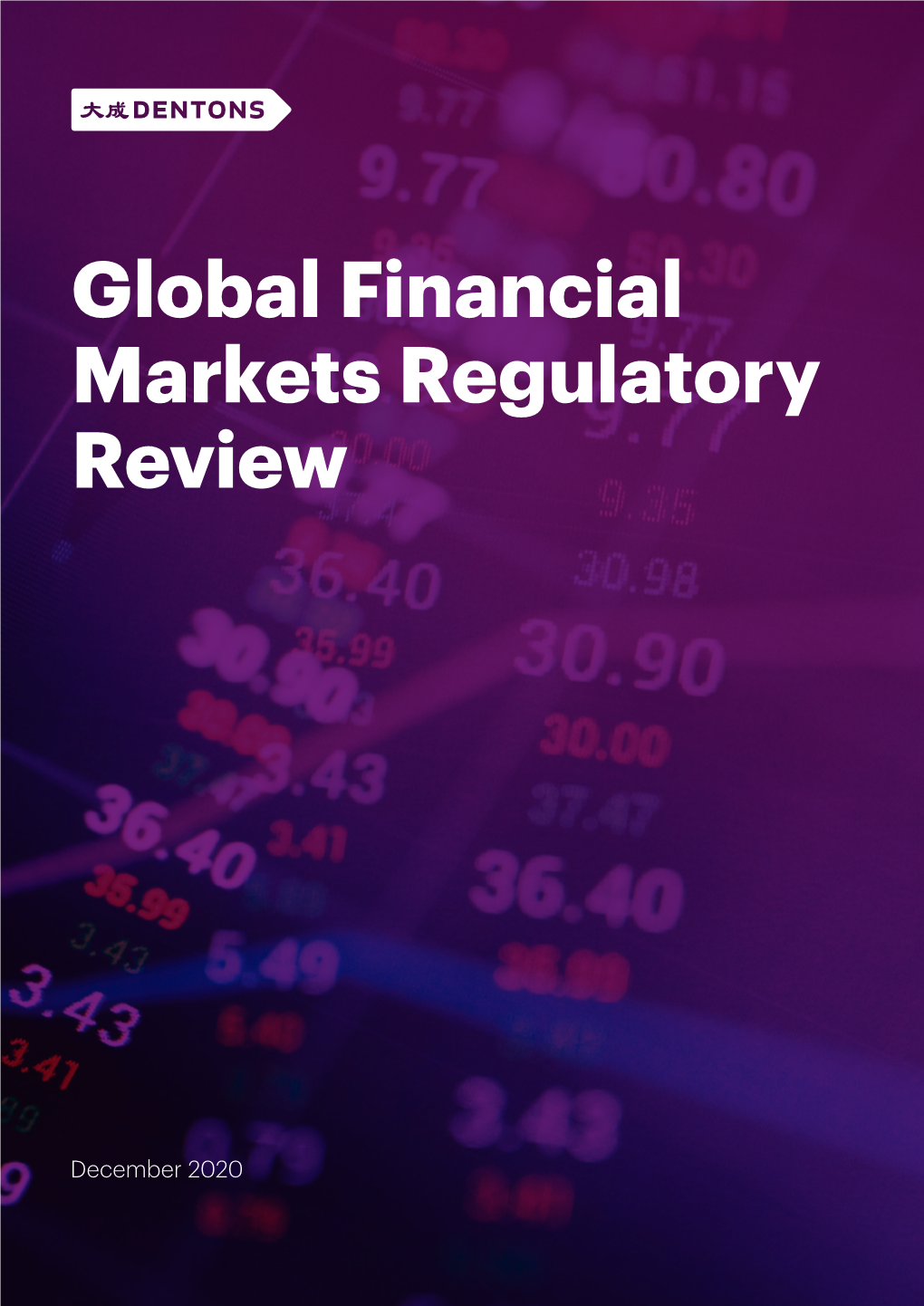 Global Financial Markets Regulatory Review