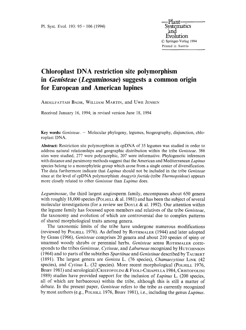 Genisteae (Leguminosae) Suggests a Common Origin for European and American Lupines