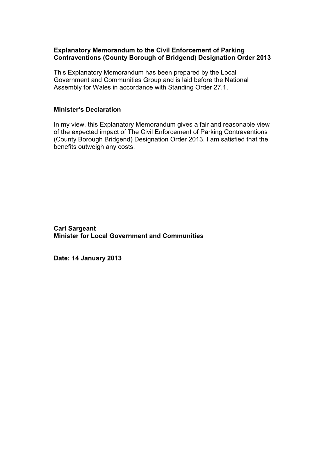 The Civil Enforcement of Parking Contraventions (County Borough of Bridgend) Designation Order 2013