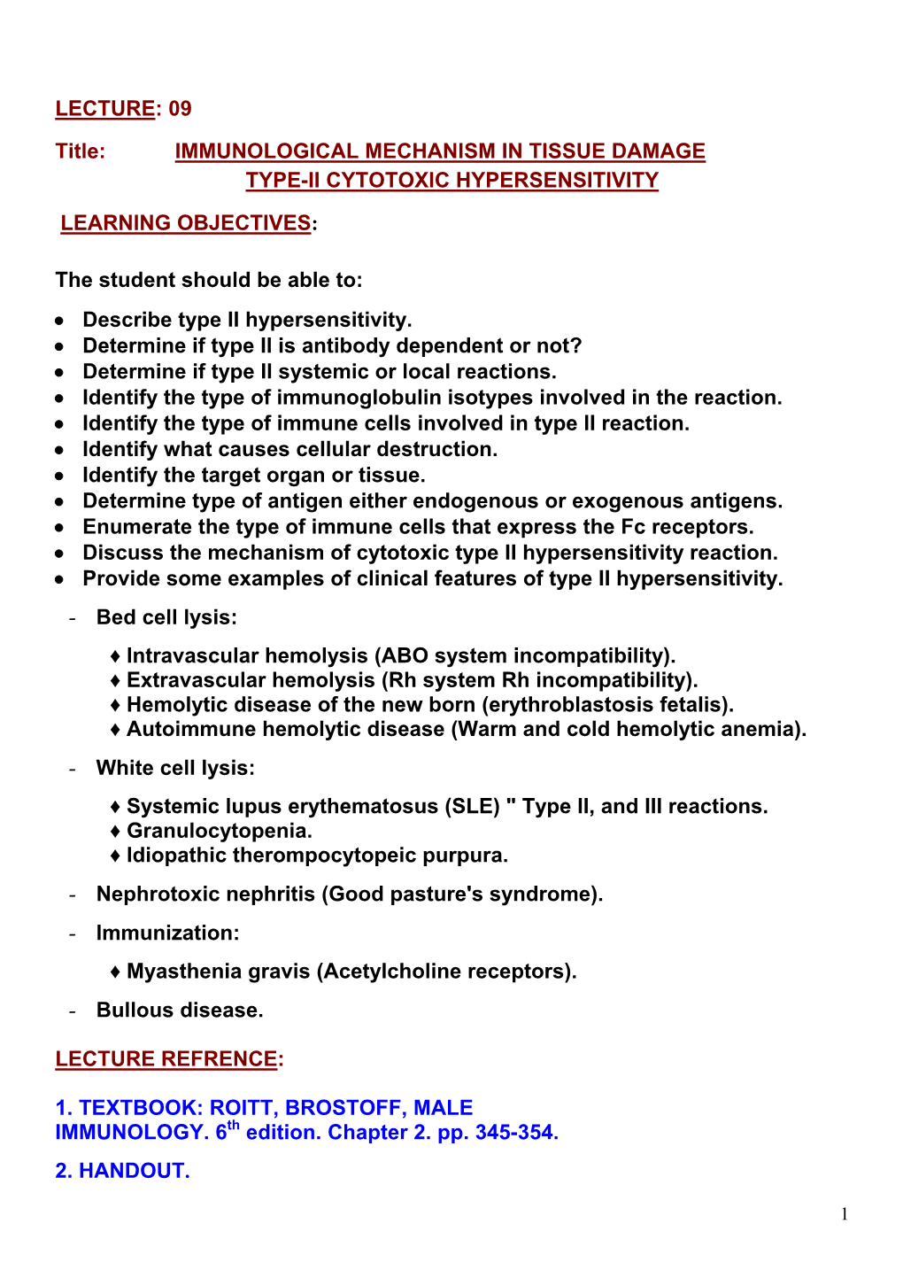 LECTURE: 09 Title: IMMUNOLOGICAL MECHANISM in TISSUE DAMAGE TYPE-II CYTOTOXIC HYPERSENSITIVITY