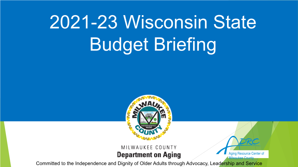 2021-23 Wisconsin State Budget Briefing