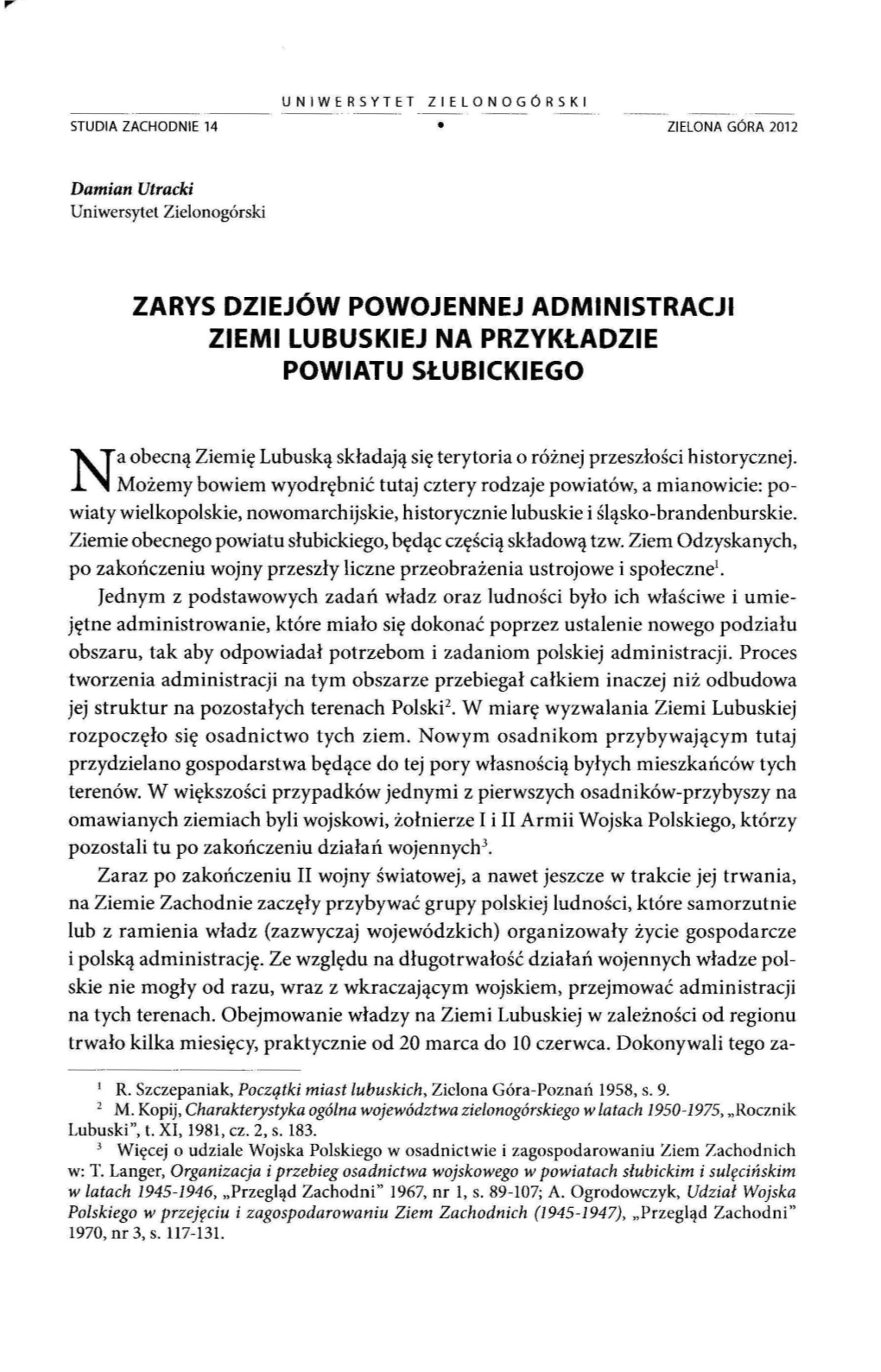 Zarys Dziejów Powojennej Administracji Ziemi Lubuskiej Na Przykładzie Powiatu Słubickiego