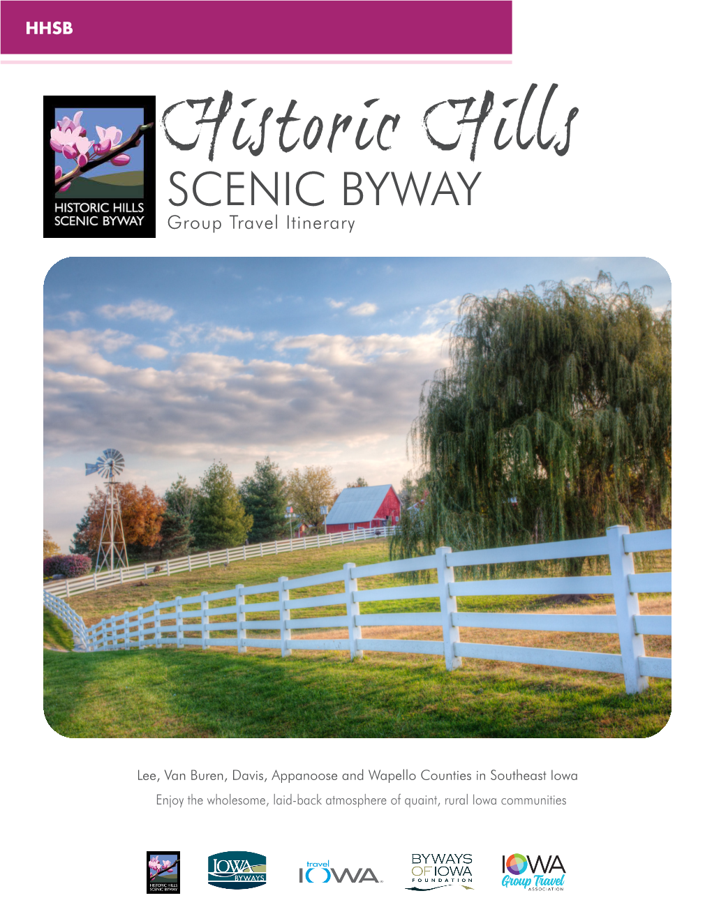 Historic Hills Scenic Byway Meanders Through Farmland and the Quiet Communities of Southeast Iowa