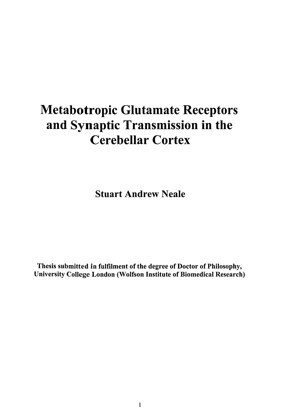 Metabotropic Glutamate Receptors and Synaptic Transmission in the Cerebellar Cortex