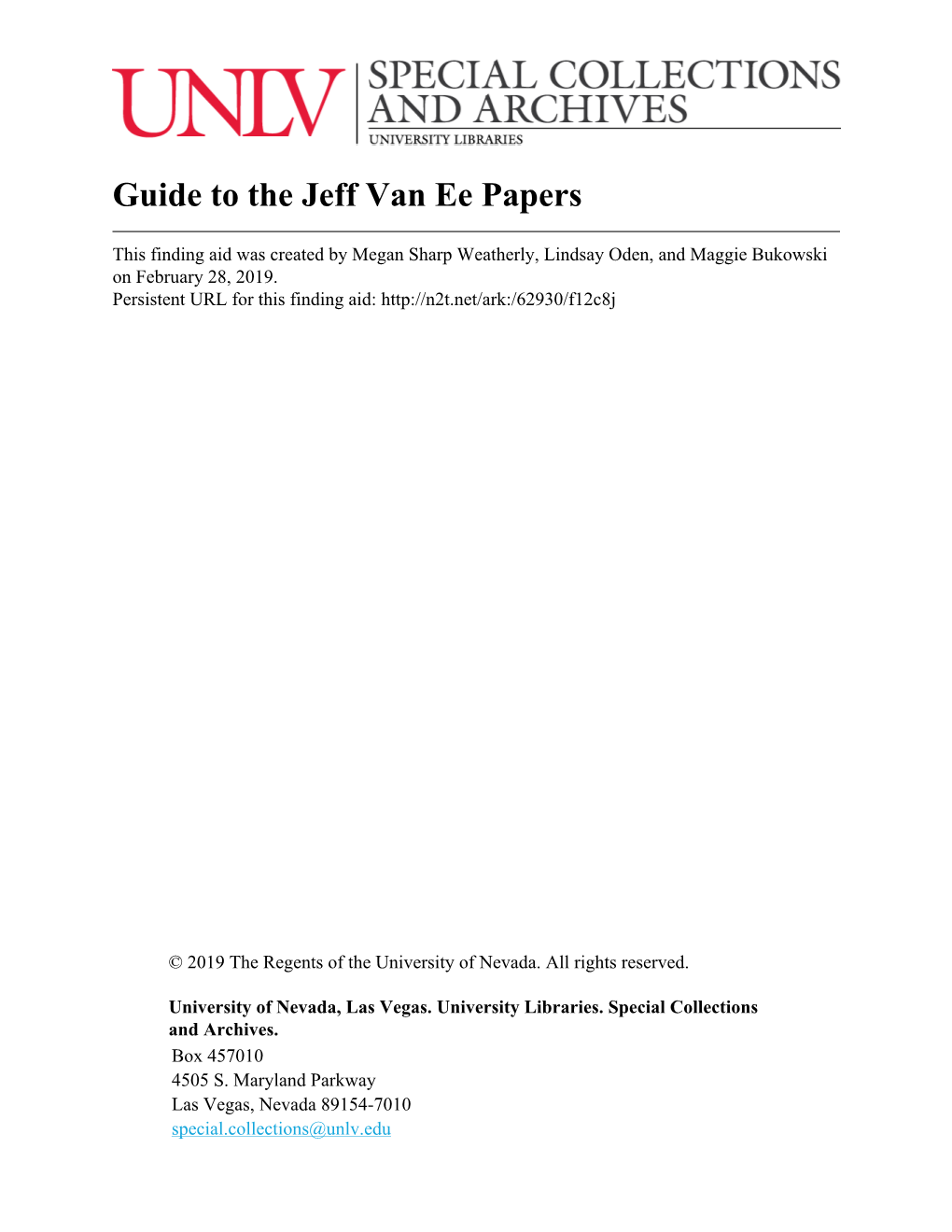 Guide to the Jeff Van Ee Papers