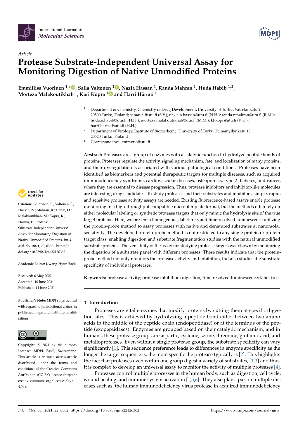 Protease Substrate-Independent Universal Assay for Monitoring Digestion of Native Unmodiﬁed Proteins