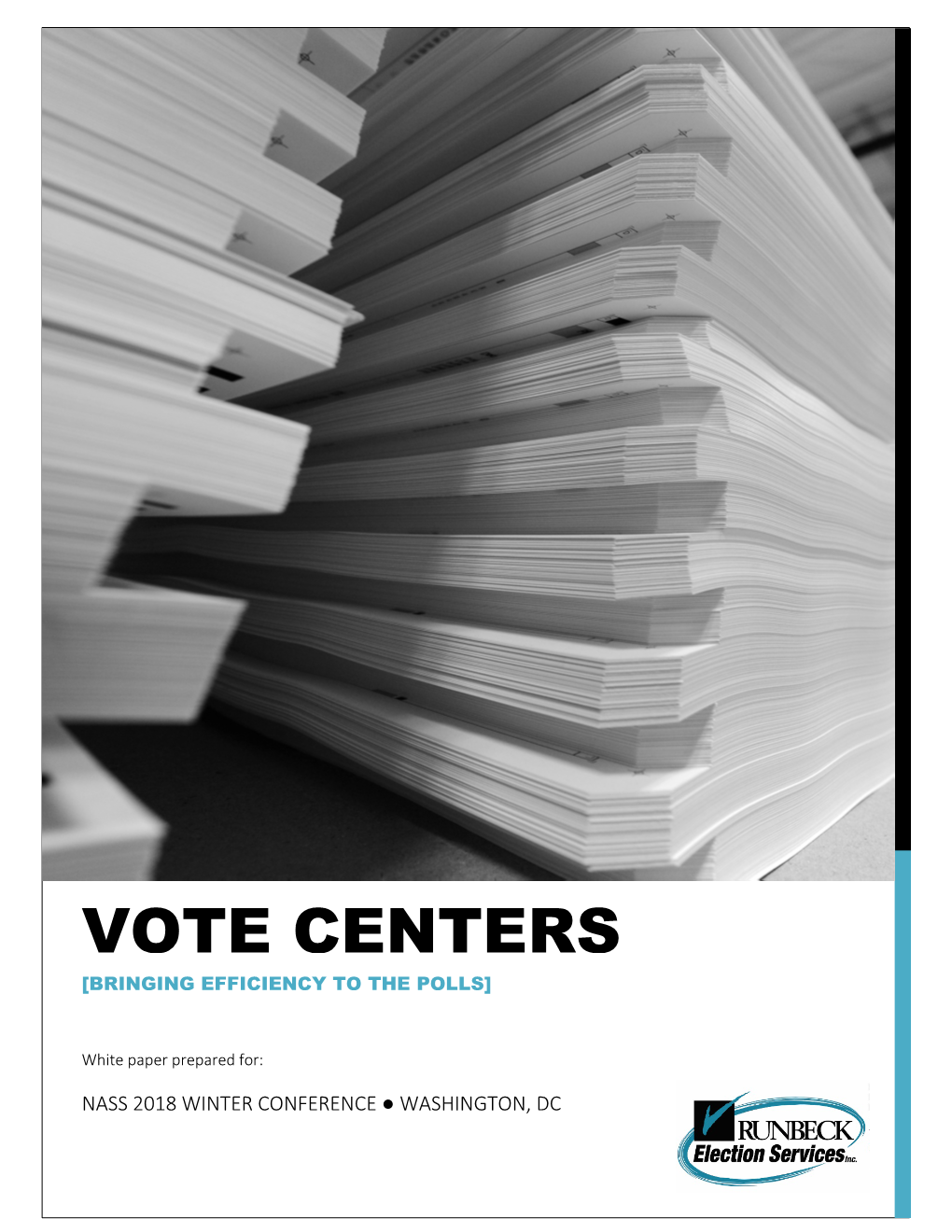 Vote Centers [Bringing Efficiency to the Polls]