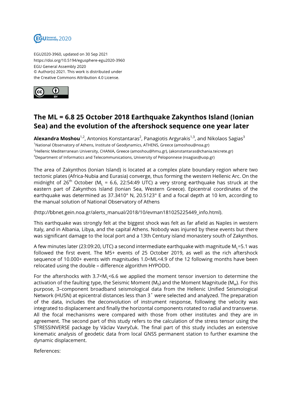 The ML = 6.8 25 October 2018 Earthquake Zakynthos Island (Ionian Sea) and the Evolution of the Aftershock Sequence One Year Later